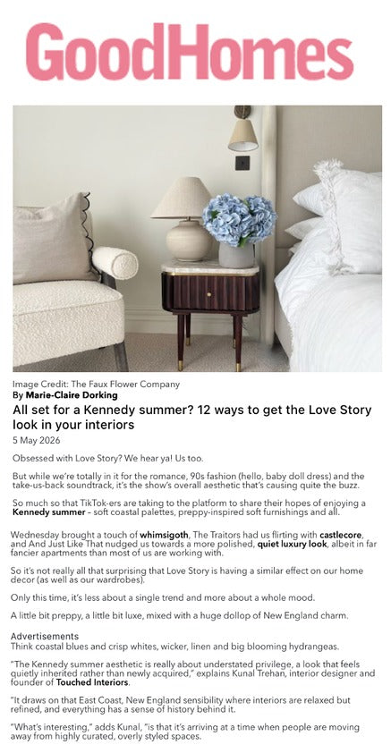 Kunal Trehan of Touched Interiors featured in Good Homes, May 2026: All Set for a Kennedy Summer? 12 Ways to Get the Love Story Look