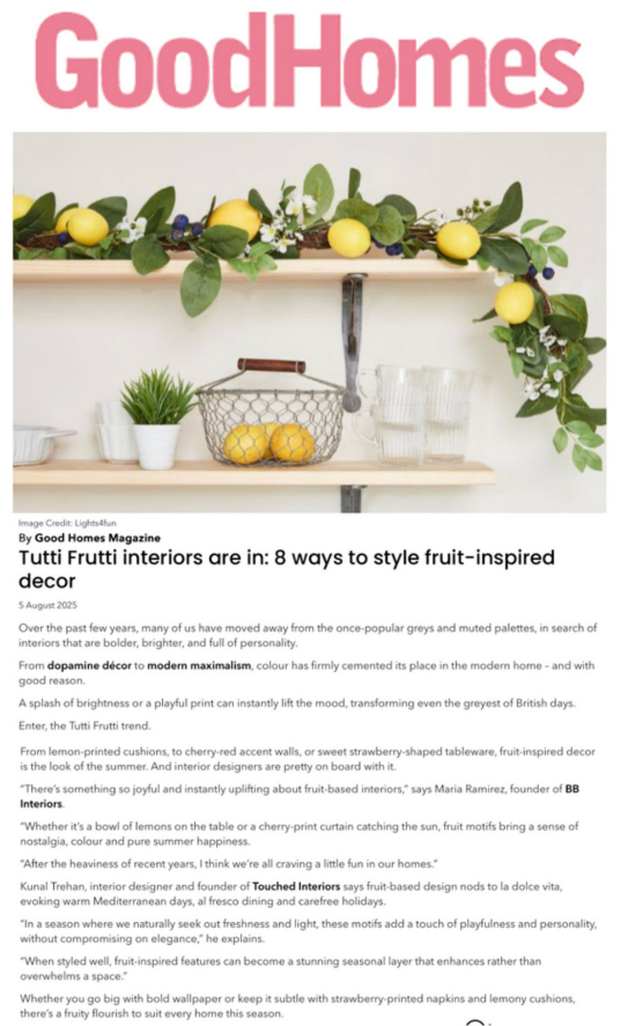 Kunal Trehan of Touched Interiors featured in Good Homes, August 2025: Tutti Frutti Interiors: 8 Ways to Style Fruit-Inspired Decor