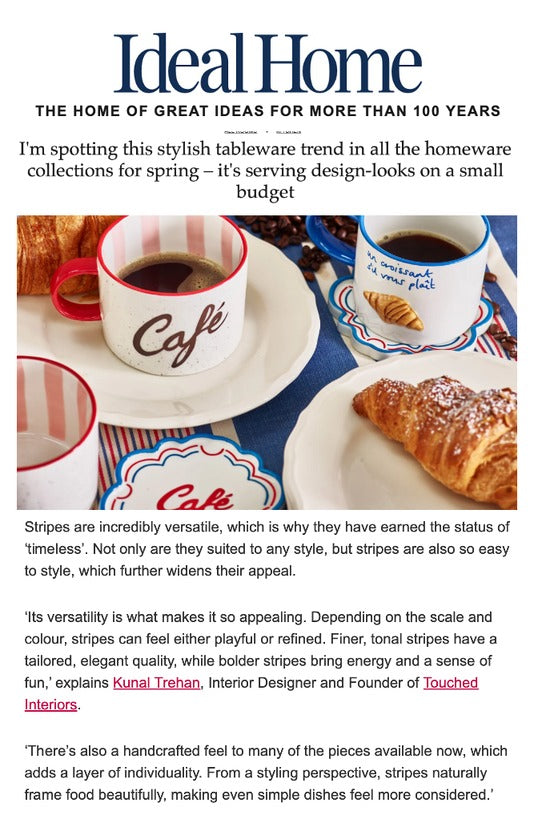 Kunal Trehan of Touched Interiors featured in Ideal Home, April 2026: The Stylish Striped Tableware Trend in Every Spring Collection